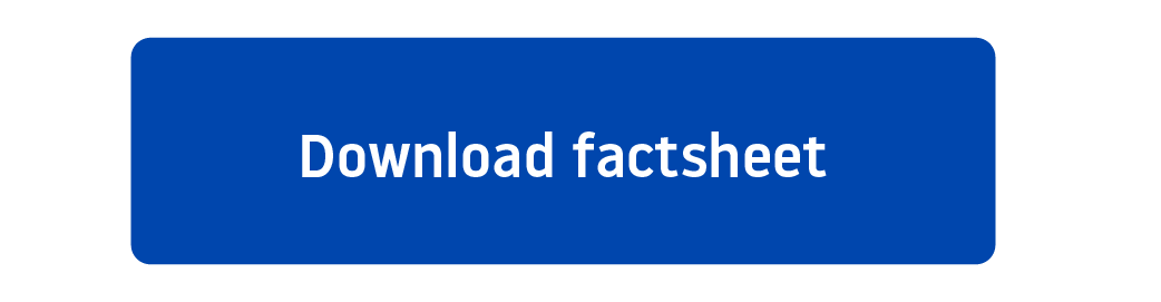 Download factsheet call to action button